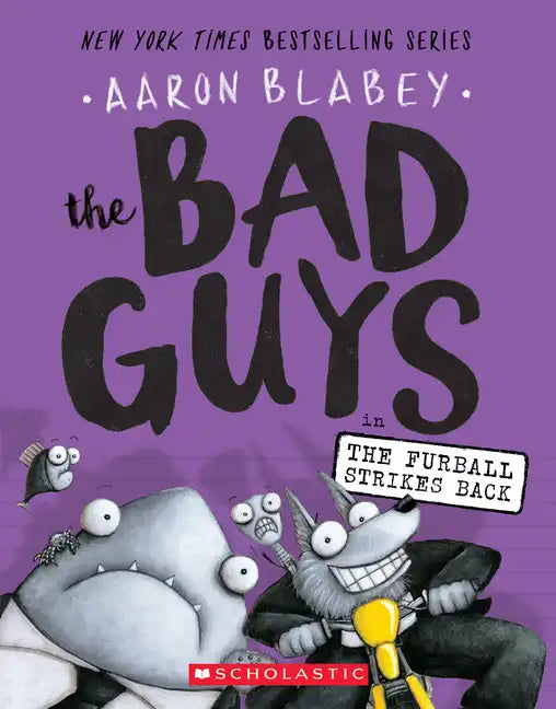 The Bad Guys in the Furball Strikes Back (the Bad Guys #3): Volume 3 - Paperback