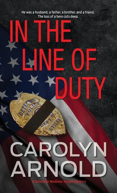 In the Line of Duty: A brilliant action-packed mystery with heart-stopping twists - Paperback