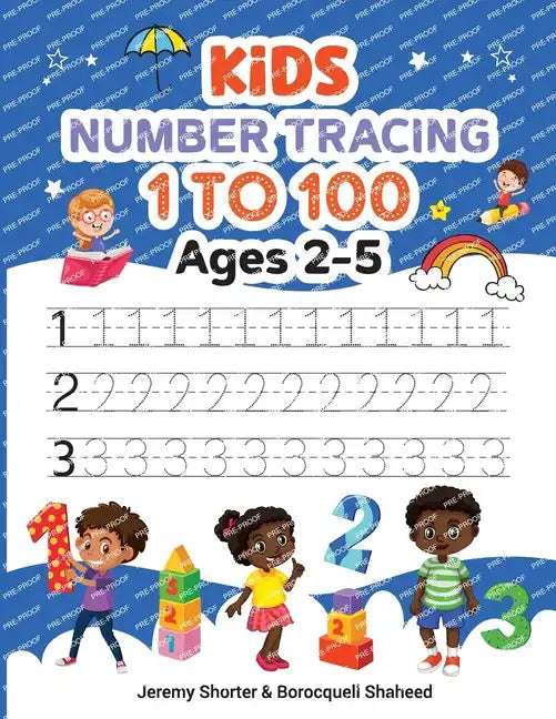Kids Number Tracing: 1 to 100 Ages 2-5 - Paperback