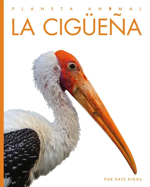 La Cigüeña - Library Binding
