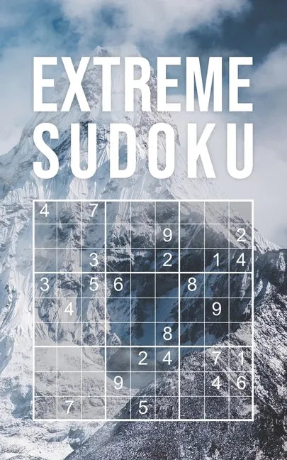 Extreme Sudoku to Go: hard - very hard - extreme Pocket Size Book 5 x 8 150+ Grids Compact & Travel-Friendly - Paperback