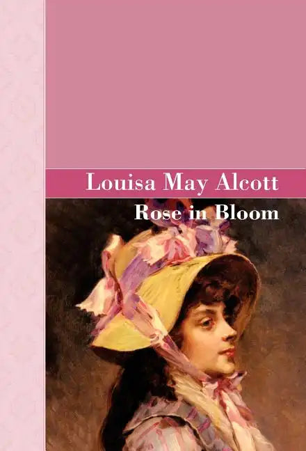 Rose in Bloom - Hardcover