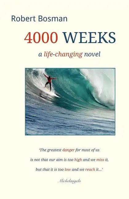 4000 Weeks: a life-changing novel - Paperback