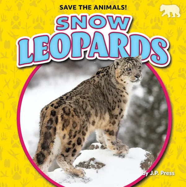 Snow Leopards - Library Binding