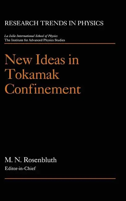 New Ideas in Tokamak Confinement - Hardcover