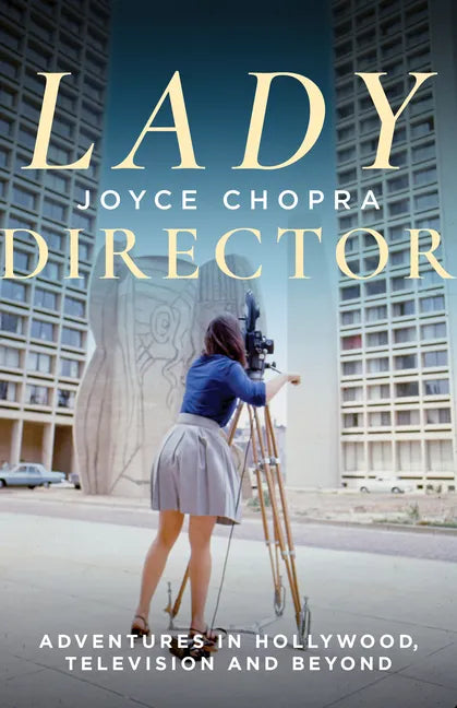 Lady Director: Adventures in Hollywood, Television and Beyond - Paperback