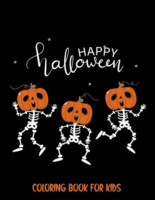 Happy Halloween Coloring book for Kids: Spooky Scary Halloween Theme with Spider Web, Ghost, Trick or Treat and many more. - Paperback