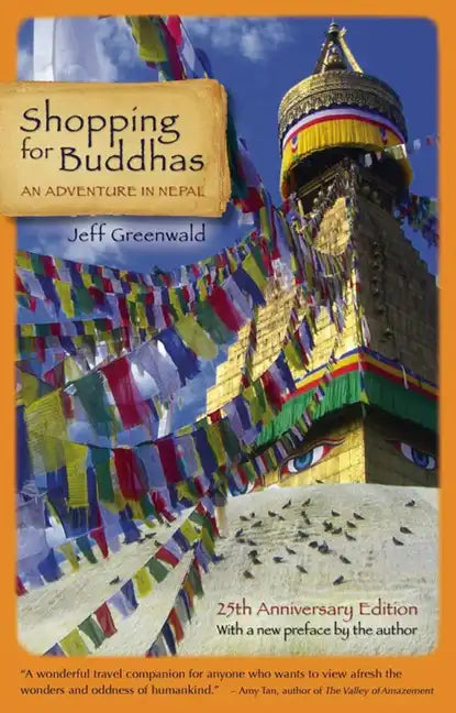 Shopping for Buddhas: An Adventure in Nepal - Paperback