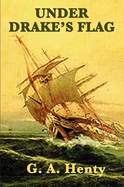 Under Drake's Flag - Paperback