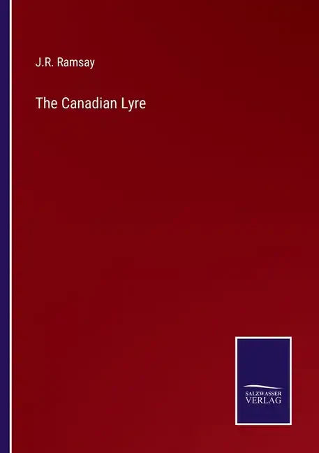The Canadian Lyre - Paperback