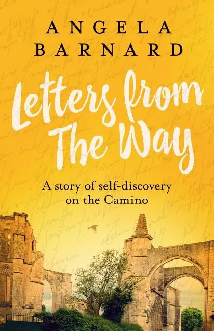 Letters from The Way: A story of self-discovery on the Camino - Paperback