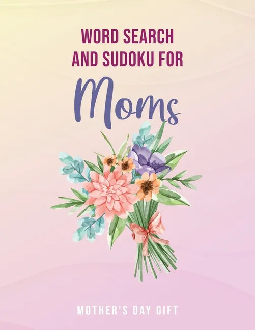 Word Search for Moms: Mother's Day Gift: Large Print - Gifts for Mom & Mothers Day from daughter, from son - Paperback