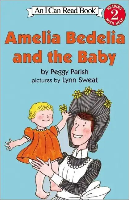 Amelia Bedelia and the Baby - Hardcover