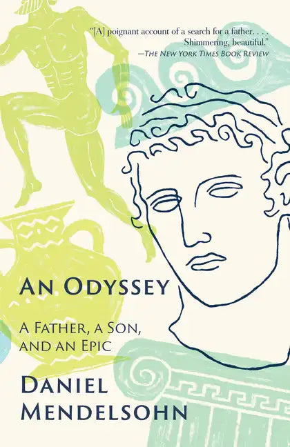 An Odyssey: A Father, a Son, and an Epic - Paperback
