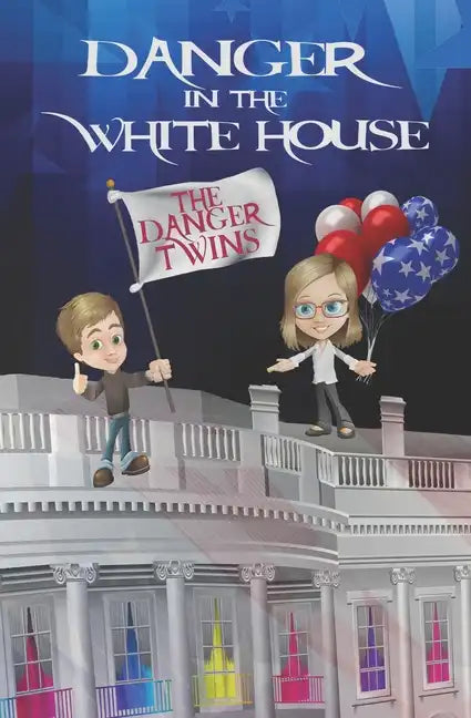 Danger in the White House - Paperback
