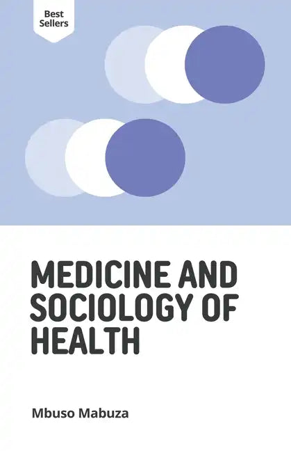 Medicine and Sociology of Health - Paperback