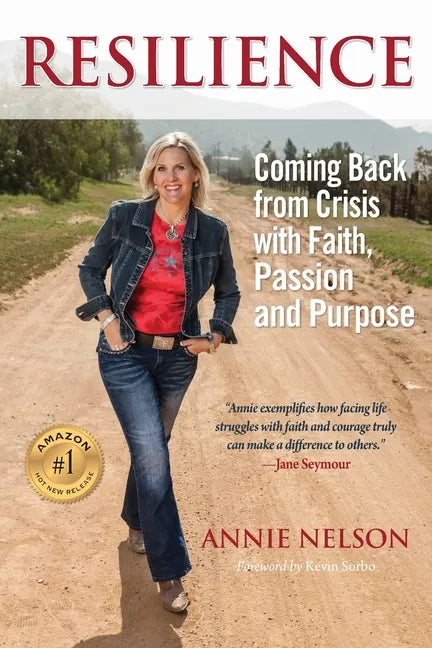 Resilience: Coming Back from Crisis with Faith, Passion and Purpose - Paperback