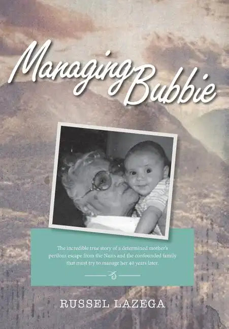 Managing Bubbie - Hardcover