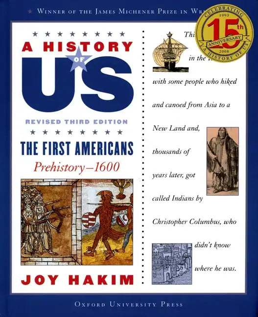 A History of Us: The First Americans: Prehistory-1600a History of Us Book One - Paperback