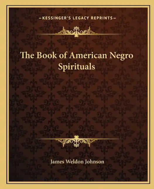 The Book of American Negro Spirituals - Paperback
