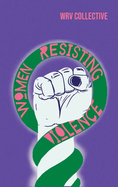 Women Resisting Violence: Voices and Experiences from Latin America - Hardcover