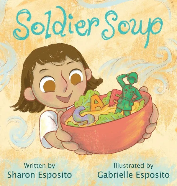 Soldier Soup - Hardcover