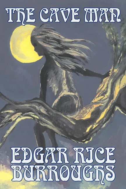The Cave Man by Edgar Rice Burroughs, Fiction, Fantasy, Action & Adventure - Paperback