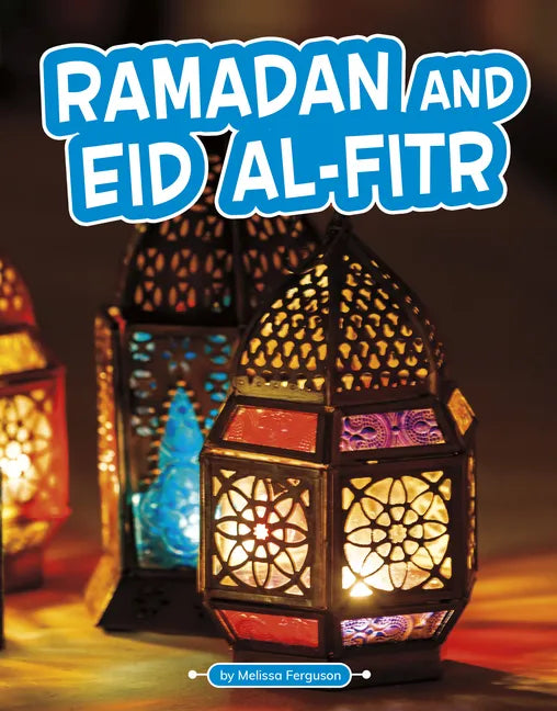 Ramadan and Eid Al-Fitr - Hardcover