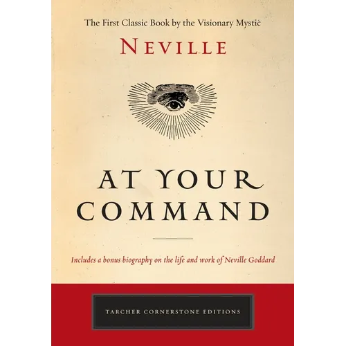 At Your Command: The First Classic Work by the Visionary Mystic - Paperback