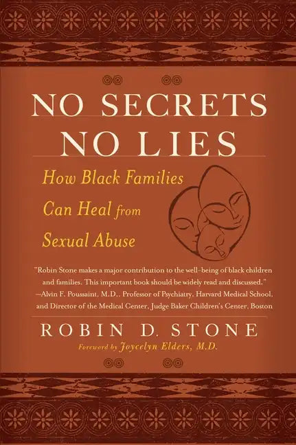 No Secrets No Lies: How Black Families Can Heal from Sexual Abuse - Paperback