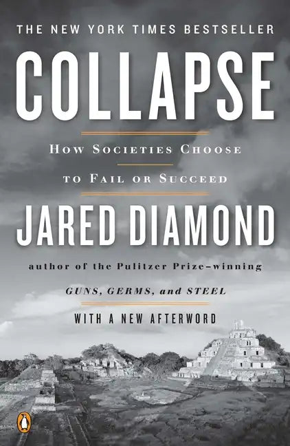 Collapse: How Societies Choose to Fail or Succeed - Paperback