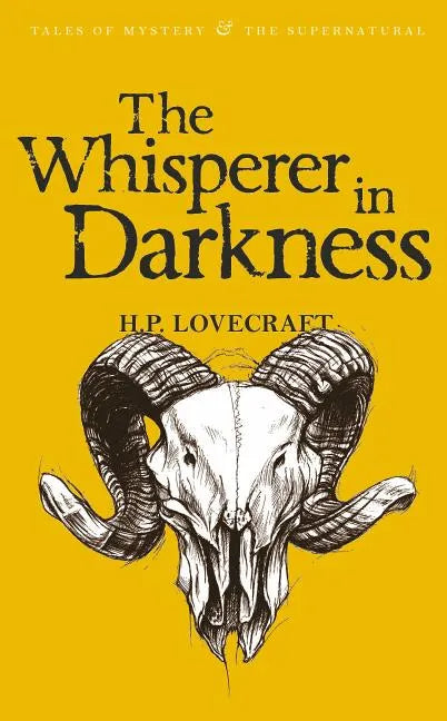The Whisperer in Darkness: Collected Stories Volume One - Paperback