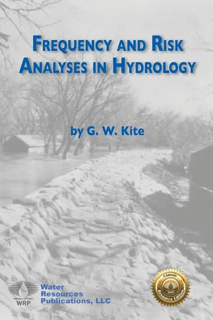 Frequency and Risk Analyses in Hydrology - Paperback