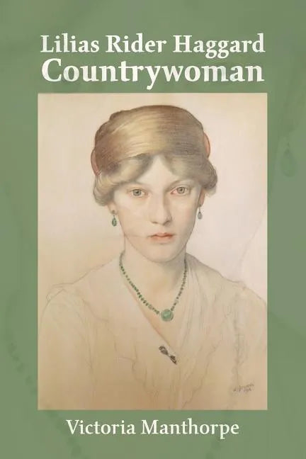 Lilias Rider Haggard: Countrywoman - Paperback