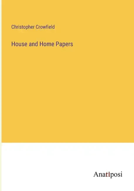 House and Home Papers - Paperback