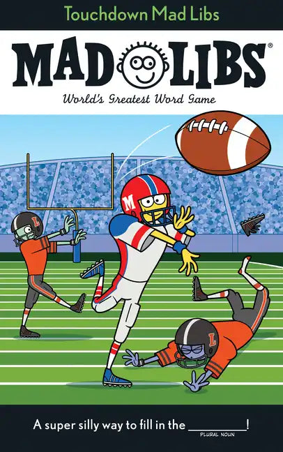 Touchdown Mad Libs: World's Greatest Word Game about Football - Paperback