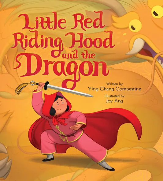Little Red Riding Hood and the Dragon: A Picture Book - Hardcover
