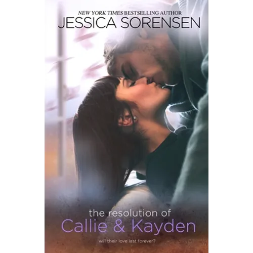The Resolution of Callie & Kayden - Paperback