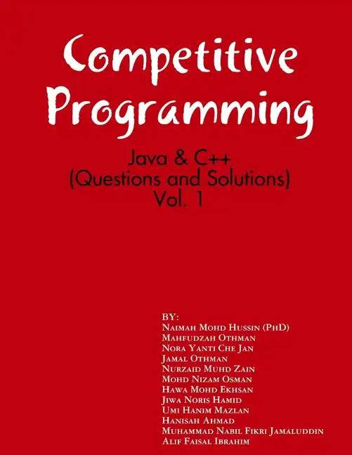 Competitive Programming: Java and C++ (Questions and Solutions), Vol. 1 - Paperback