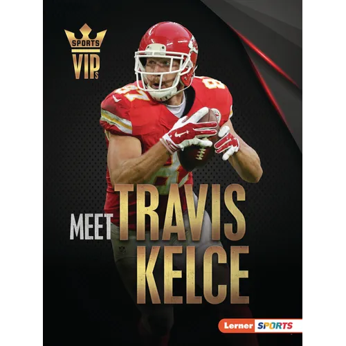 Meet Travis Kelce: Kansas City Chiefs Superstar - Paperback