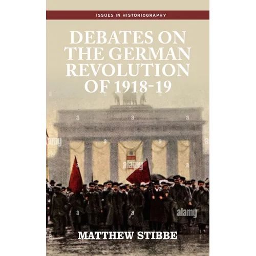Debates on the German Revolution of 1918-19 - Paperback