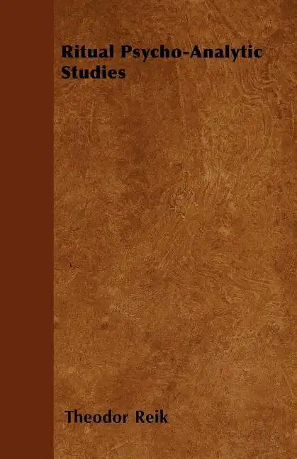 Ritual Psycho-Analytic Studies - Paperback