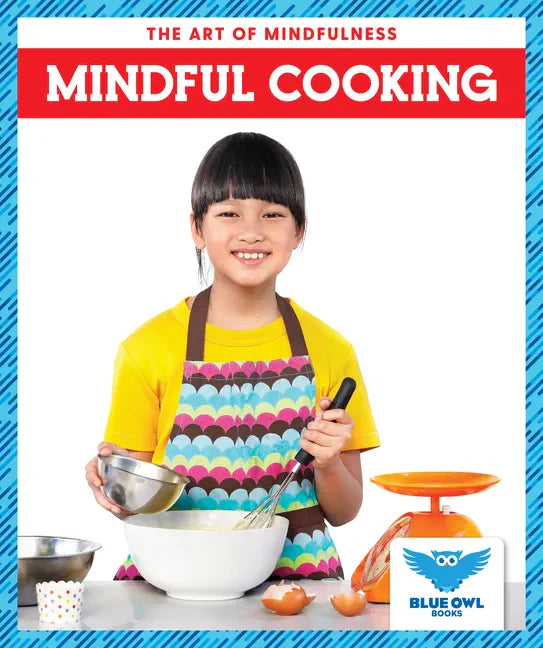 Mindful Cooking - Library Binding