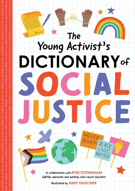The Young Activist's Dictionary of Social Justice - Hardcover