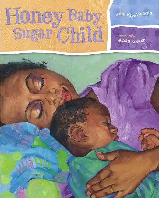 Honey Baby Sugar Child - Hardcover