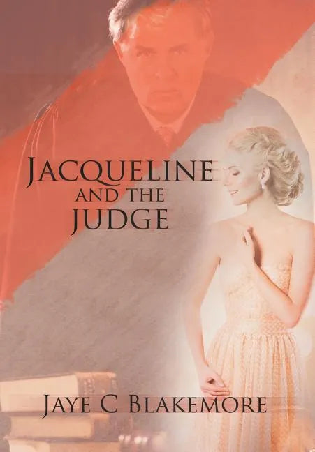 Jacqueline and the Judge - Hardcover