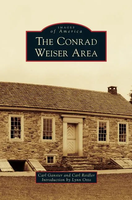 Conrad Weiser Area - Hardcover