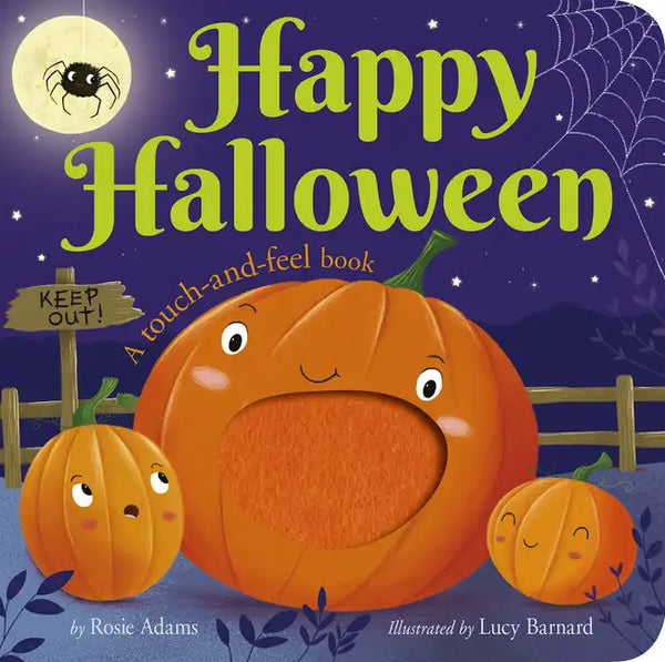 Happy Halloween: A Touch-And-Feel Book - Board Book