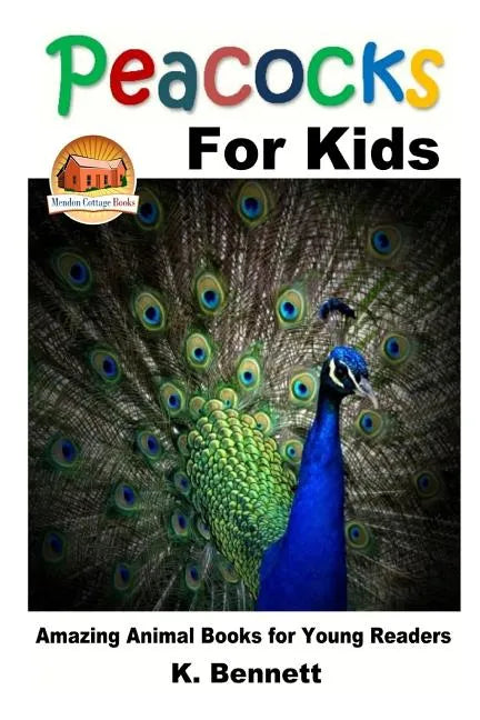 Peacocks for Kids - Paperback