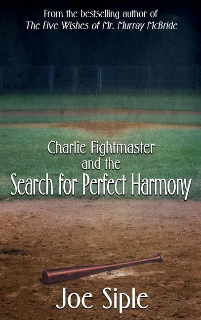 Charlie Fightmaster and the Search for Perfect Harmony - Hardcover